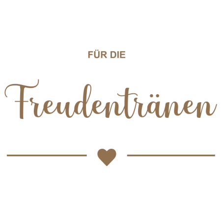 Für die Freudentränen